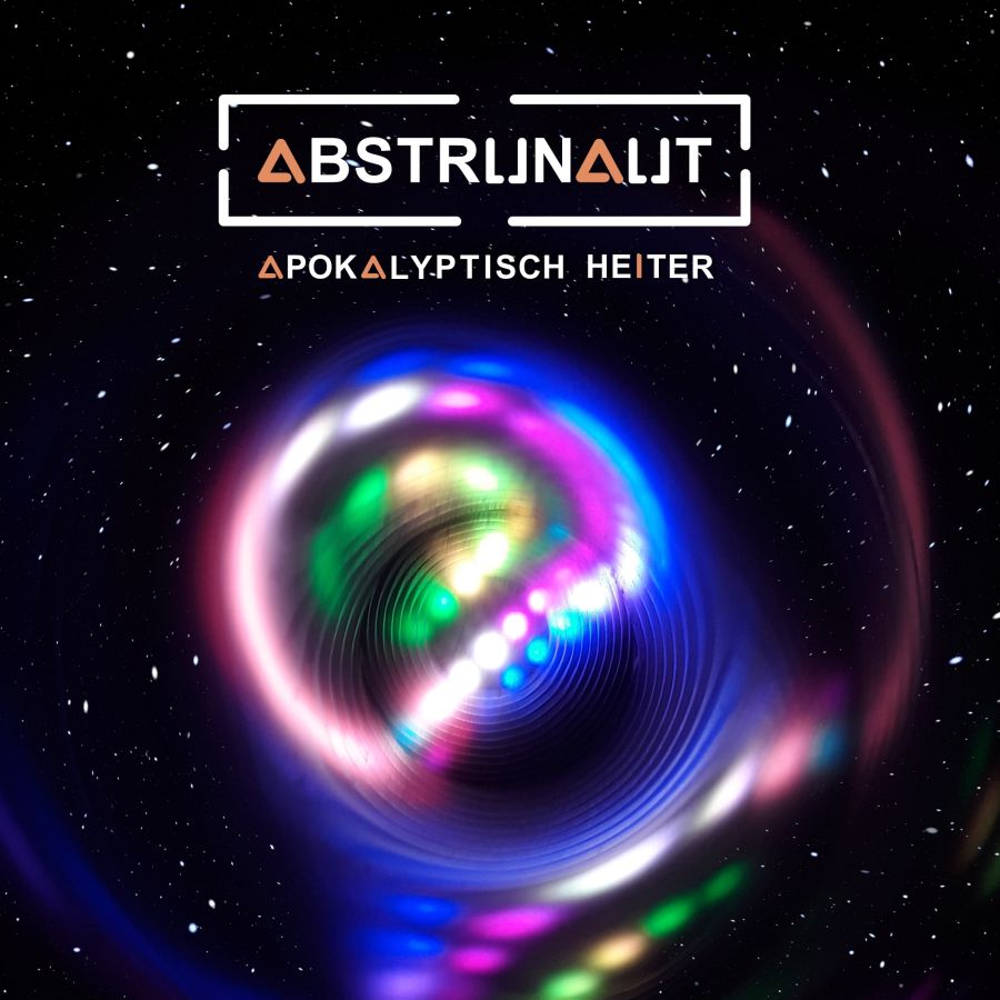 Abstrunaut - Apokalyptisch Heiter